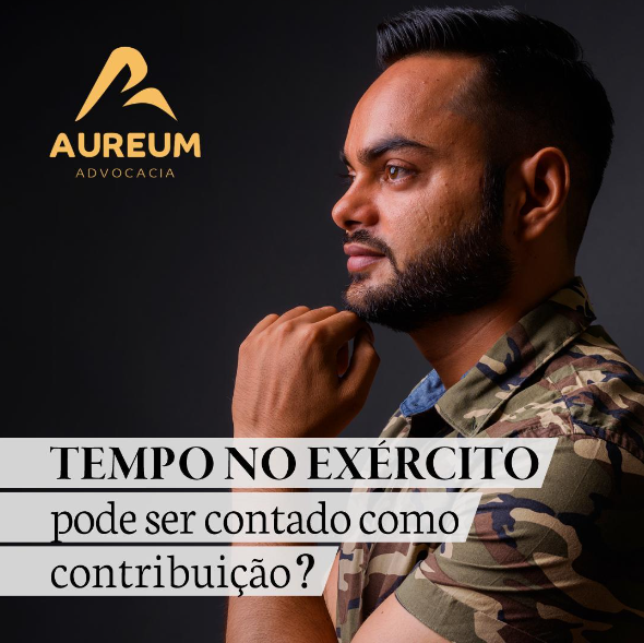 Tempo no exército pode ser contado como contribuição?