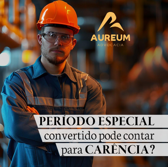 Período especial convertido pode contar para carência?