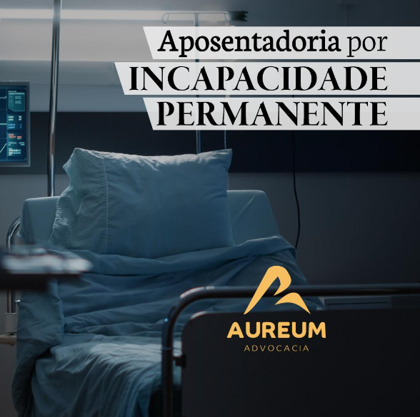 Aposentadoria por incapacidade permanente