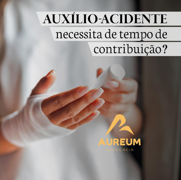 Auxílio-acidente necessita de tempo de contribuição?