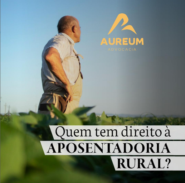 Quem tem direito à aposentadoria rural?