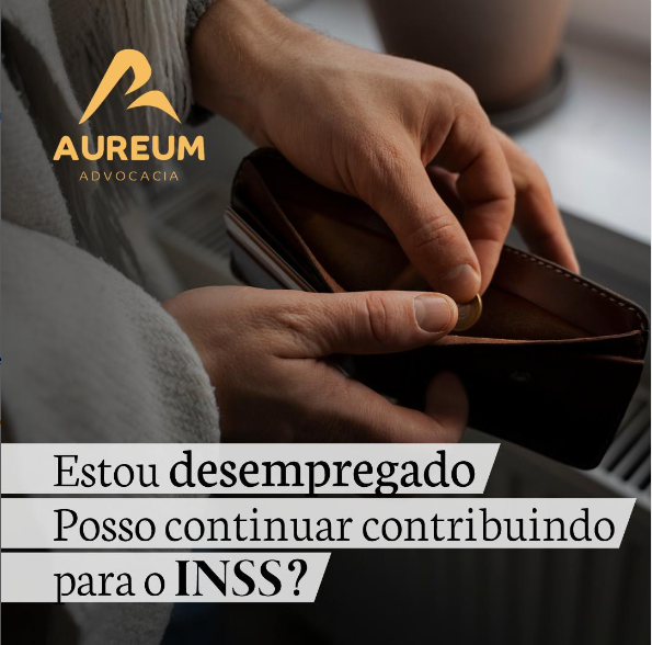 Estou desempregado, posso continuar contribuindo para o INSS?